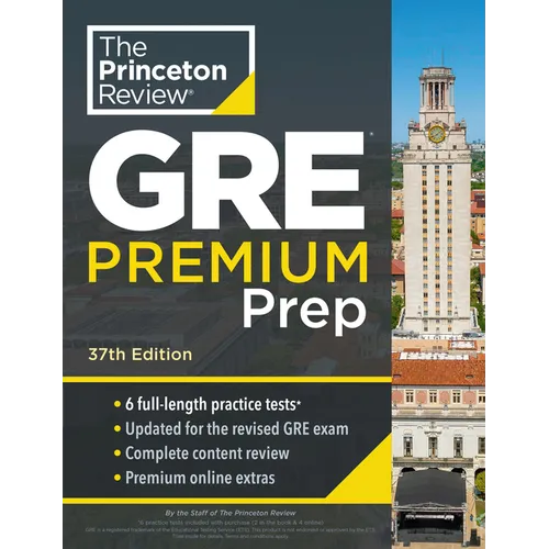 Princeton Review GRE Premium Prep, 37th Edition: 6 Practice Tests + Review & Techniques + Online Tools - Paperback