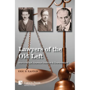 Lawyers of the Old Left: Morris Hillquit, Seymour Stedman & Charles Recht - Paperback