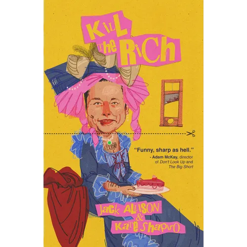 Kill the Rich - Paperback