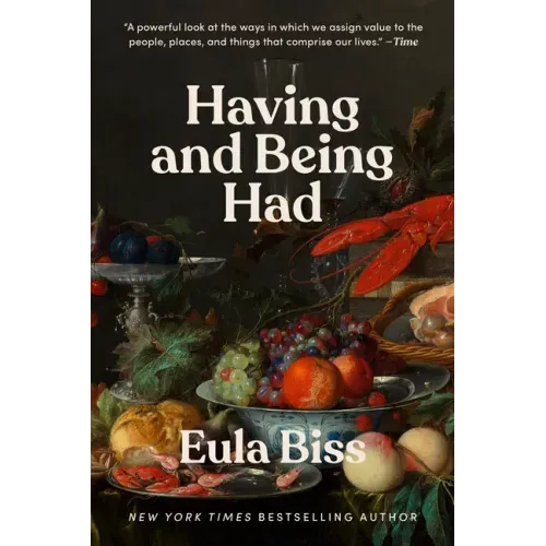 Having and Being Had - Paperback