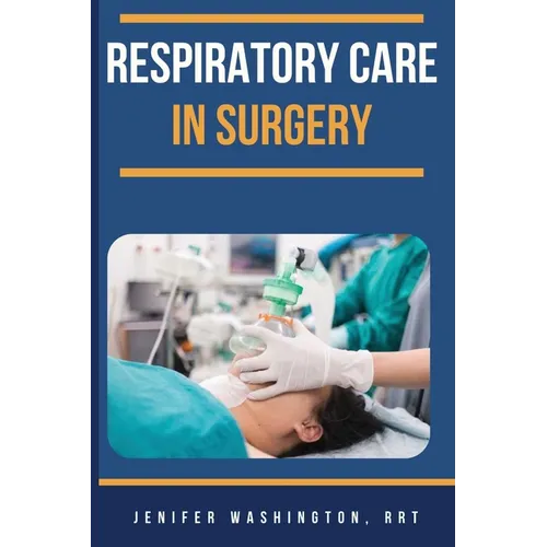 Respiratory Care in Surgery - Paperback