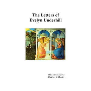The Letters of Evelyn Underhill - Paperback