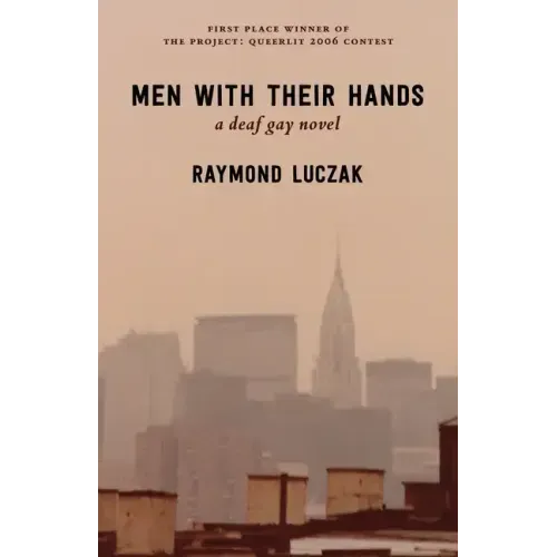 Men with Their Hands: a deaf gay novel - Paperback
