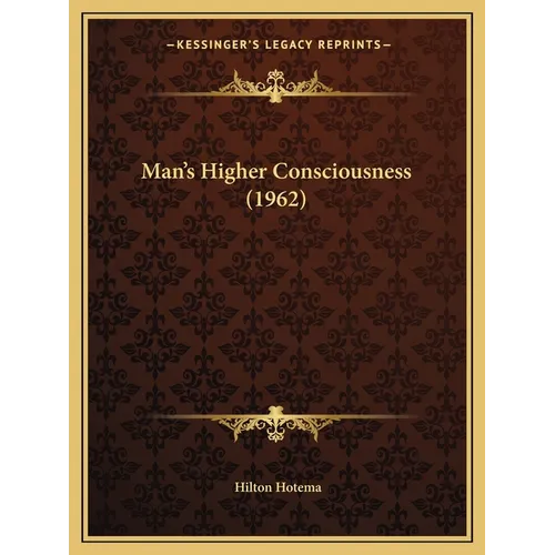 Man's Higher Consciousness (1962) - Paperback