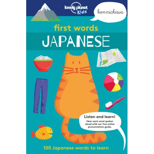 Lonely Planet Kids First Words - Japanese: 100 Japanese Words to Learn - Paperback
