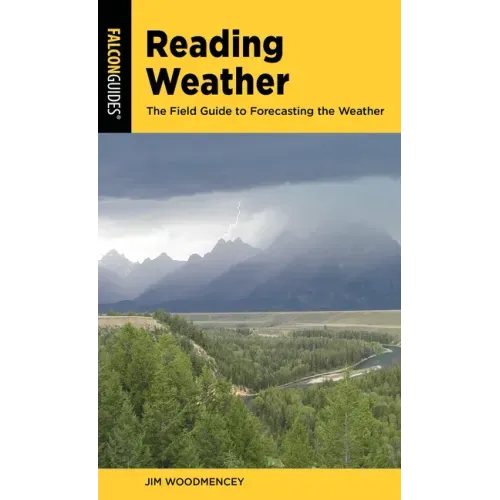 Reading Weather: The Field Guide to Forecasting the Weather - Paperback