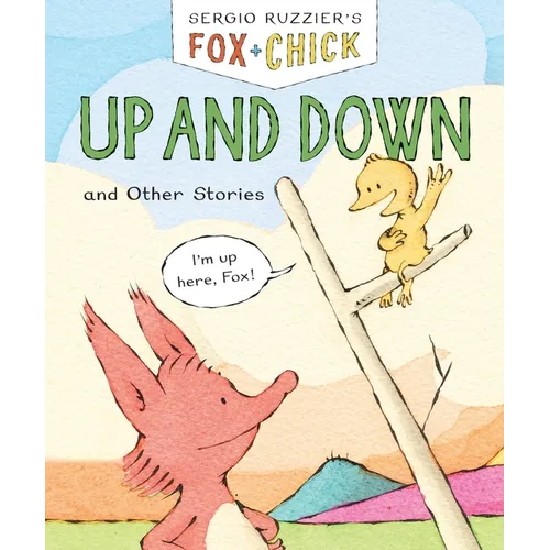 Fox & Chick: Up and Down: And Other Stories - Paperback