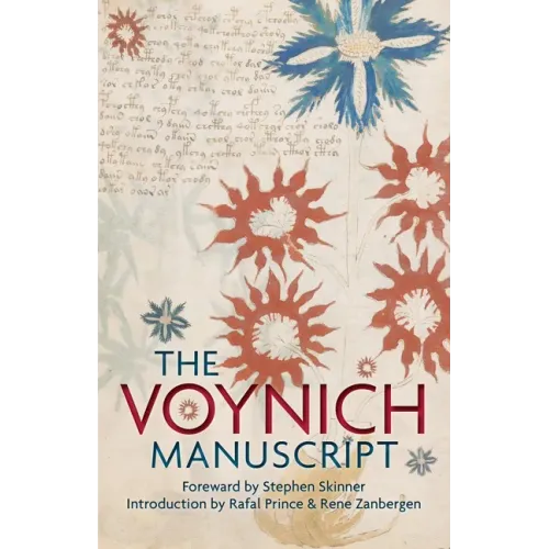 The Voynich Manuscript: The Complete Edition of the World' Most Mysterious and Esoteric Codex - Hardcover