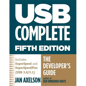USB Complete: The Developer's Guide - Paperback