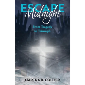 Escape Midnight: From Tragedy to Triumph - Paperback