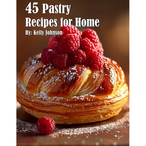 45 Pastry Recipes for Home - Paperback