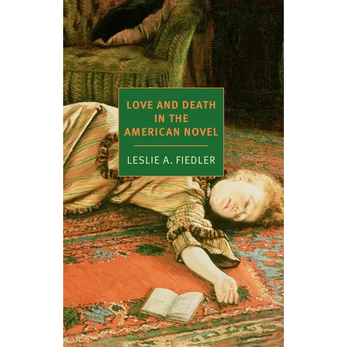 Love and Death in the American Novel - Paperback