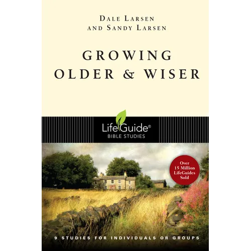 Growing Older & Wiser