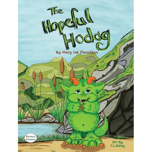 The Hopeful Hodag - Hardcover