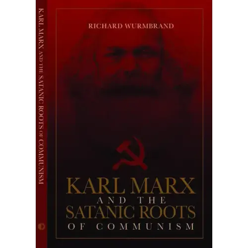 Karl Marx and the Satanic Roots of Communism - Paperback