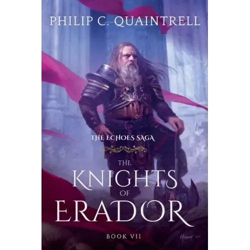 The Knights of Erador: (The Echoes Saga: Book 7) - Paperback