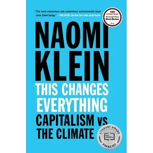 This Changes Everything: Capitalism vs. the Climate - Paperback