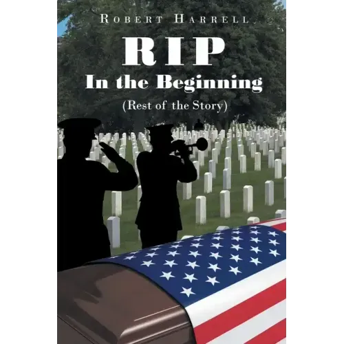 RIP In the Beginning: (Rest of the Story) - Paperback