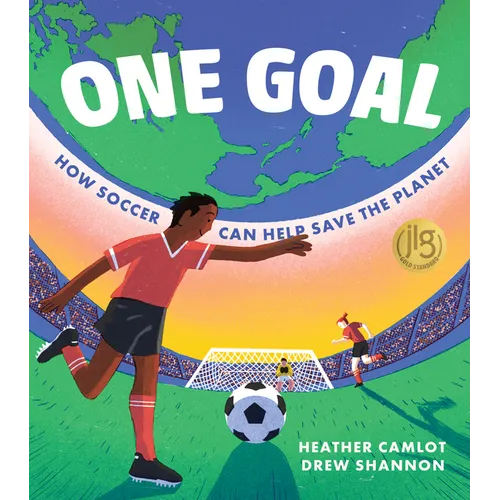 One Goal: How Soccer Can Help Save the Planet - Hardcover