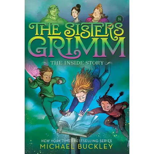 The Inside Story (the Sisters Grimm #8): 10th Anniversary Edition - Paperback