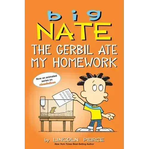Big Nate: The Gerbil Ate My Homework: Volume 23
