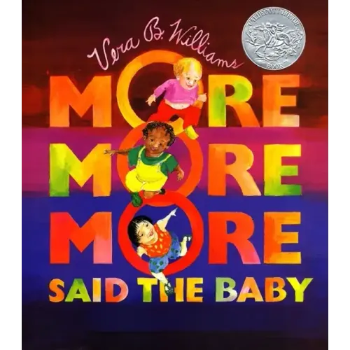 More More More, Said the Baby Board Book: A Caldecott Honor Award Winner - Board Book