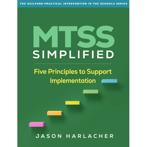 Mtss Simplified: Five Principles to Support Implementation - Hardcover