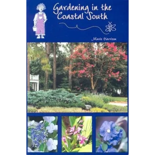 Gardening in the Coastal South - Paperback