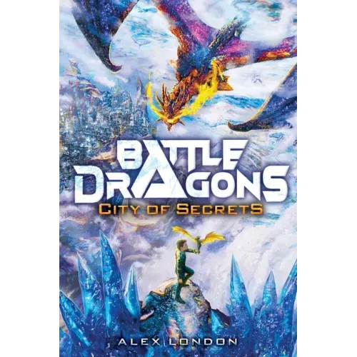 City of Secrets (Battle Dragons #3) - Hardcover