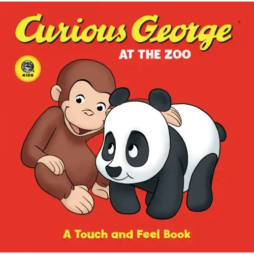 Curious George at the Zoo Touch-And-Feel Board Book - Board Book