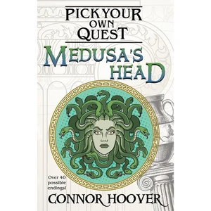 Medusa's Head: A Pick Your Own Quest Adventure - Paperback