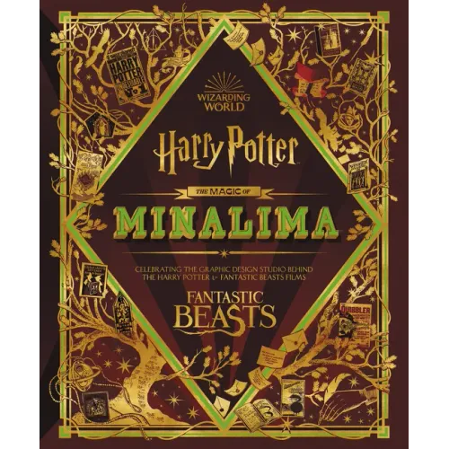 The Magic of Minalima: Celebrating the Graphic Design Studio Behind the Harry Potter & Fantastic Beasts Films - Hardcover