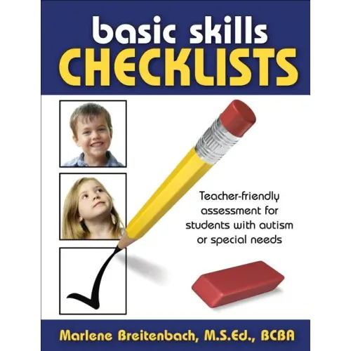 Basic Skills Checklists: Teacher-Friendly Assessment for Students with Autism or Special Needs - Spiral