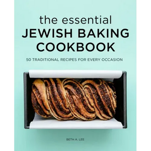 The Essential Jewish Baking Cookbook: 50 Traditional Recipes for Every Occasion - Hardcover