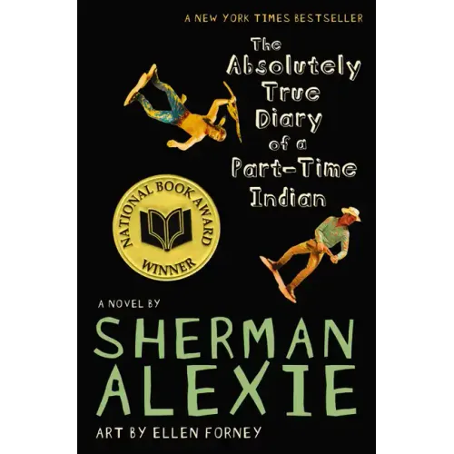 The Absolutely True Diary of a Part-Time Indian (National Book Award Winner) - Hardcover