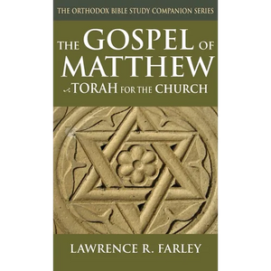 The Gospel of Matthew: Torah for the Church - Hardcover