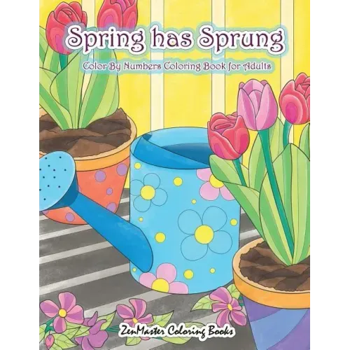 Adult Color By Numbers Coloring Book of Spring: A Spring Color By Number Coloring Book for Adults with Spring Scenes, Butterflies, Flowers, Nature, Co