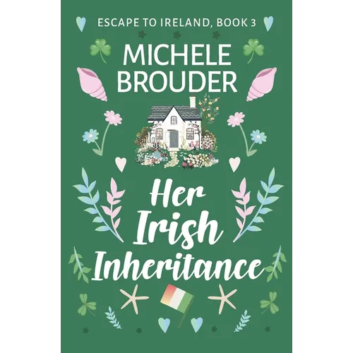 Her Irish Inheritance (Escape to Ireland, Book 3) - Paperback