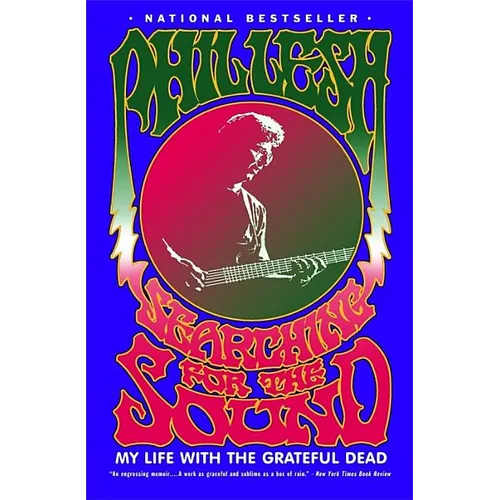 Searching for the Sound: My Life with the Grateful Dead - Paperback