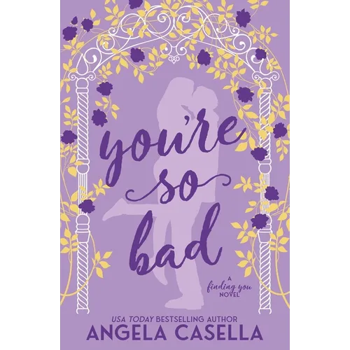 You're so Bad - Paperback