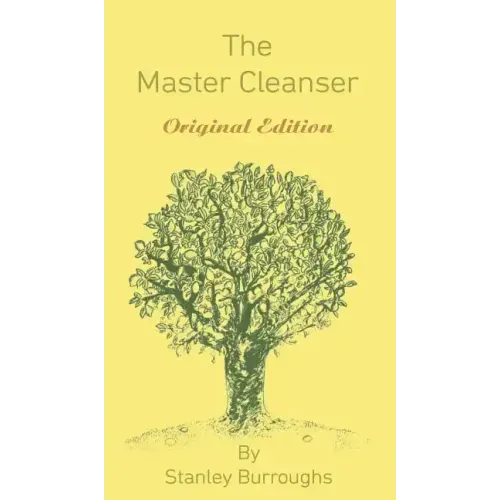 The Master Cleanser: With Special Needs and Problems - Hardcover