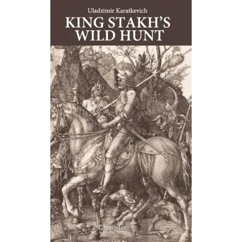 King Stakh's Wild Hunt - Hardcover