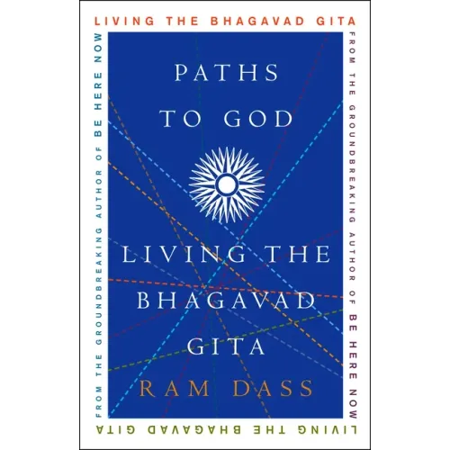 Paths to God: Living the Bhagavad Gita - Paperback