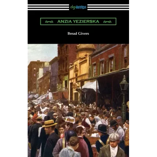 Bread Givers - Paperback
