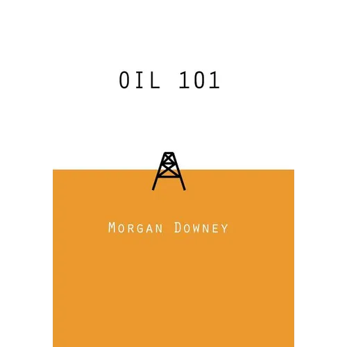 Oil 101 - Hardcover