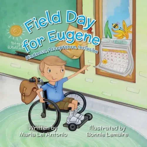 Field Day for Eugene: Kindness, Acceptance, Inclusion - Paperback