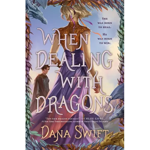 When Dealing with Dragons - Hardcover