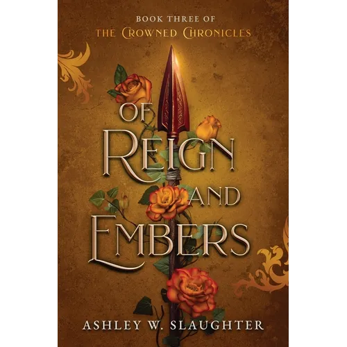 Of Reign and Embers - Paperback