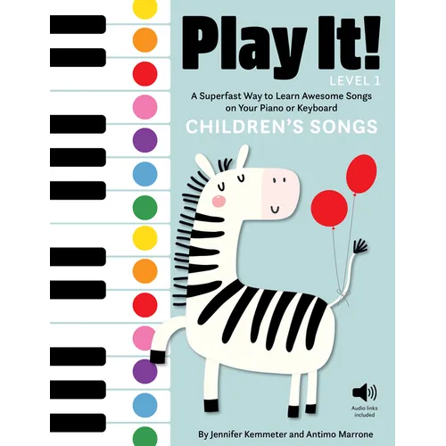 Play It! Children's Songs (Level 1): A Superfast Way to Learn Awesome Songs on Your Piano or Keyboard - Paperback