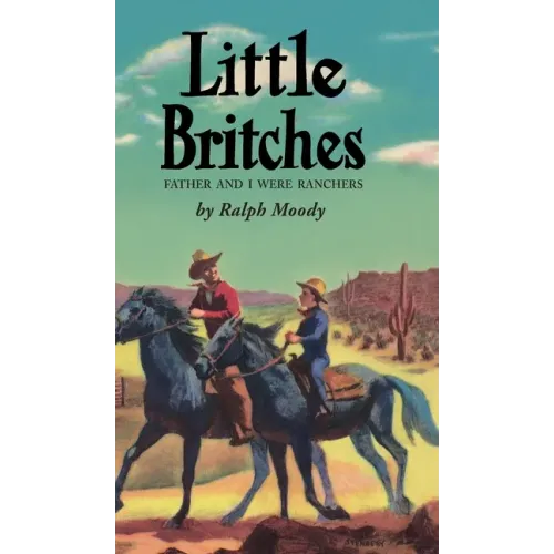 Little Britches: Father and I Were Ranchers - Hardcover